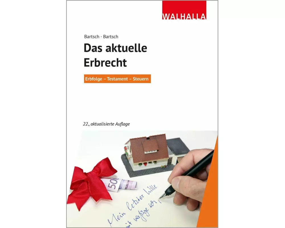 Das aktuelle Erbrecht