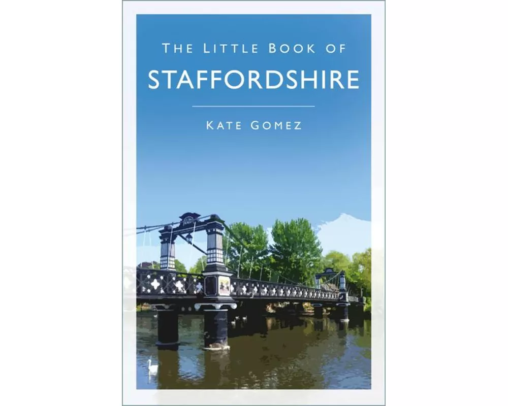 The Little Book of Staffordshire