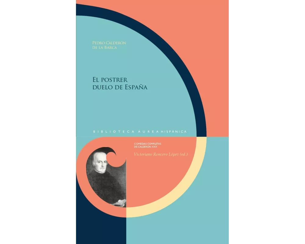 El postrer duelo de España