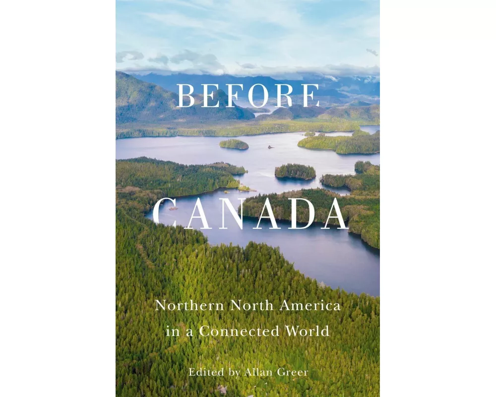 Before Canada
