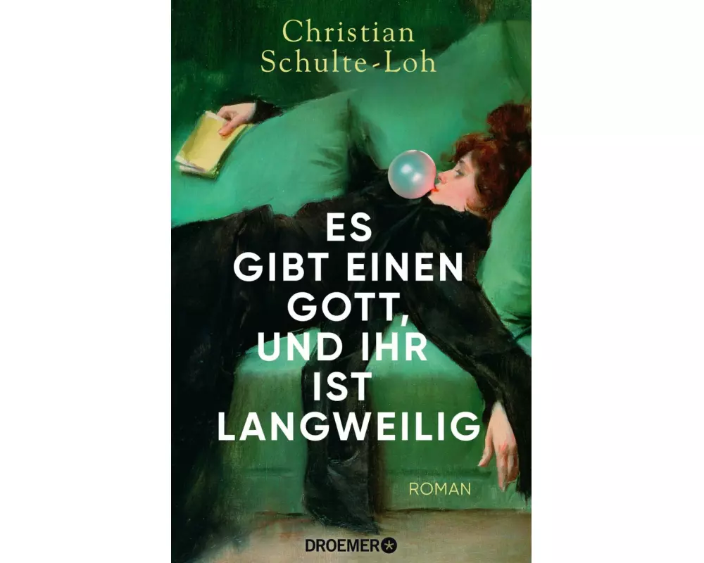 Es gibt einen Gott, und ihr ist langweilig