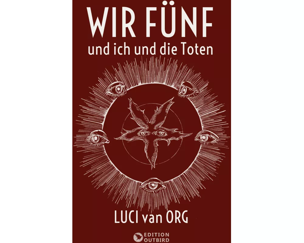 Wir Fünf und ich und die Toten