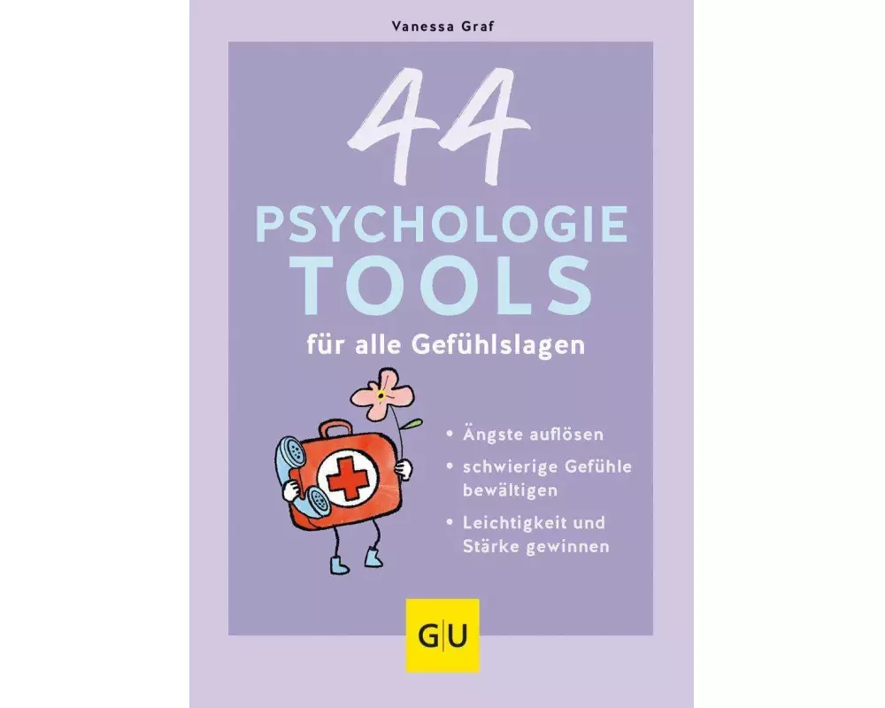 44 Psychologie-Tools für alle Gefühlslagen