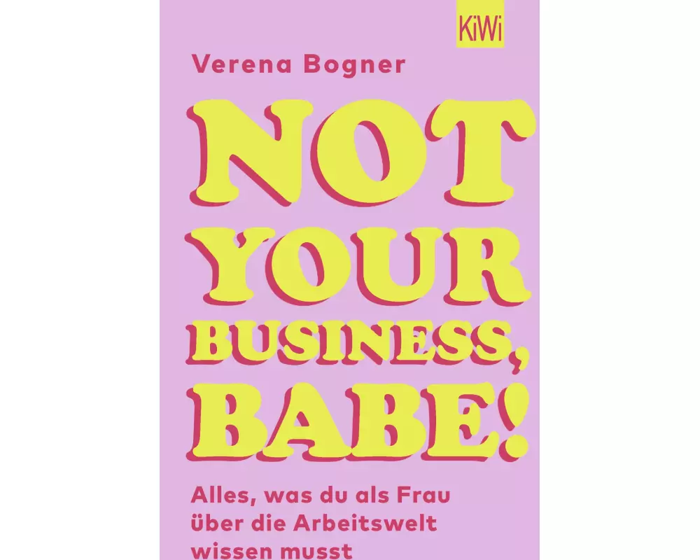 Not Your Business, Babe!