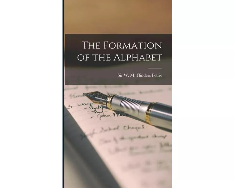 The Formation of the Alphabet