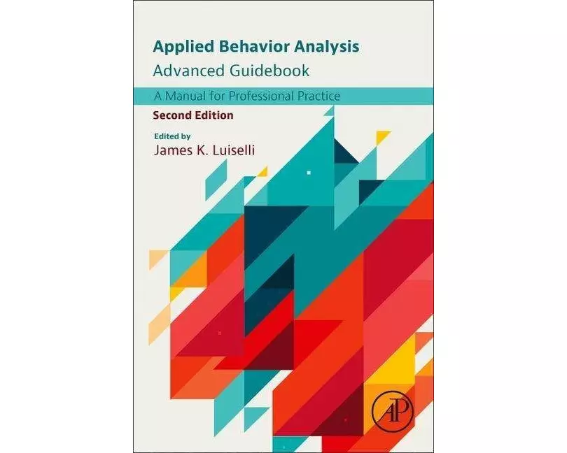 Applied Behavior Analysis Advanced Guidebook