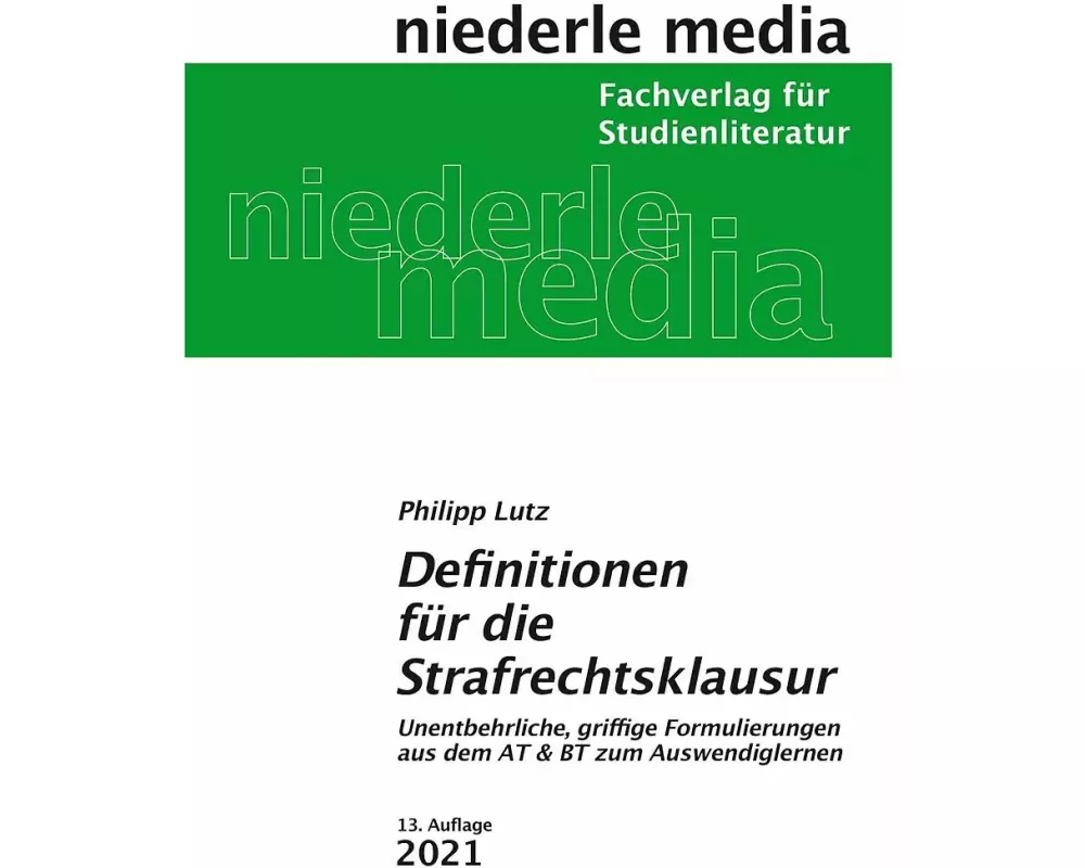 Definitionen für die Strafrechtsklausur