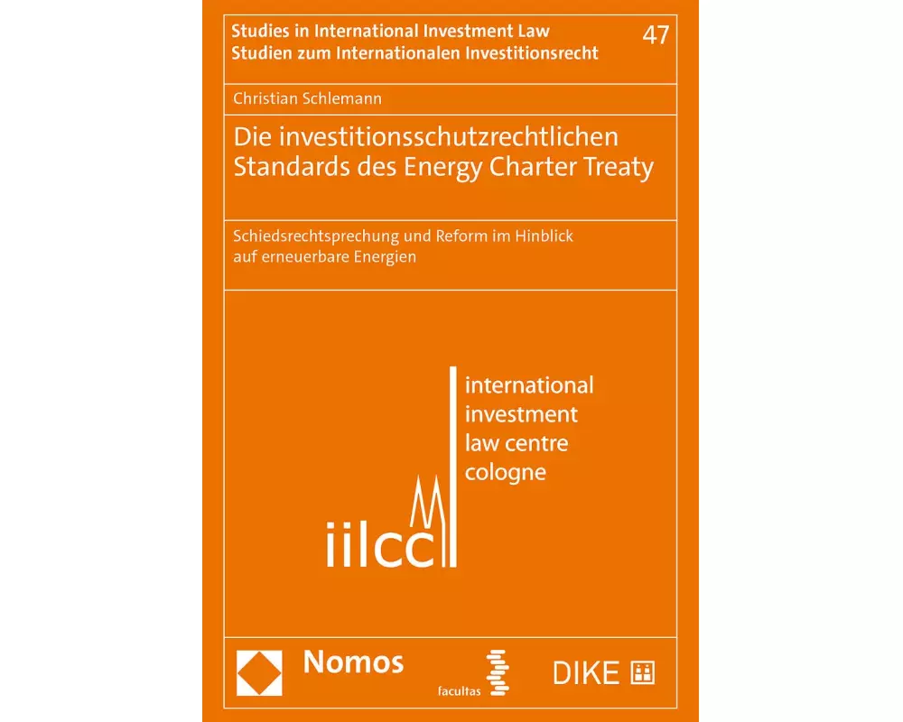Die investitionsschutzrechtlichen Standards des Energy Charter Treaty