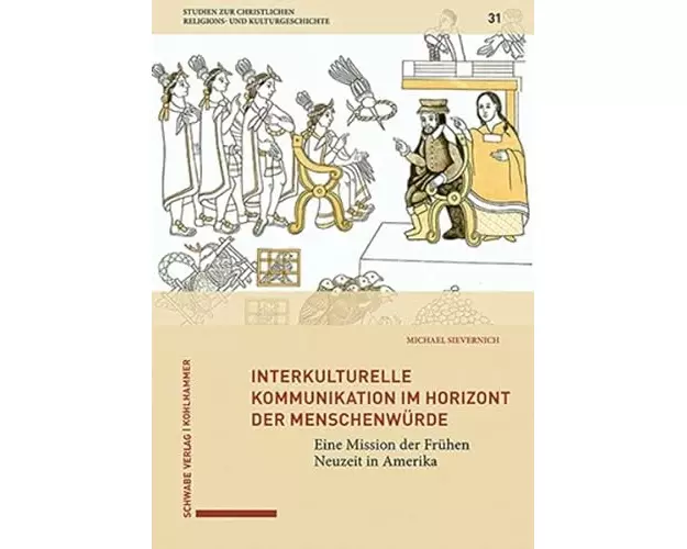 Interkulturelle Kommunikation im Horizont der Menschenwürde
