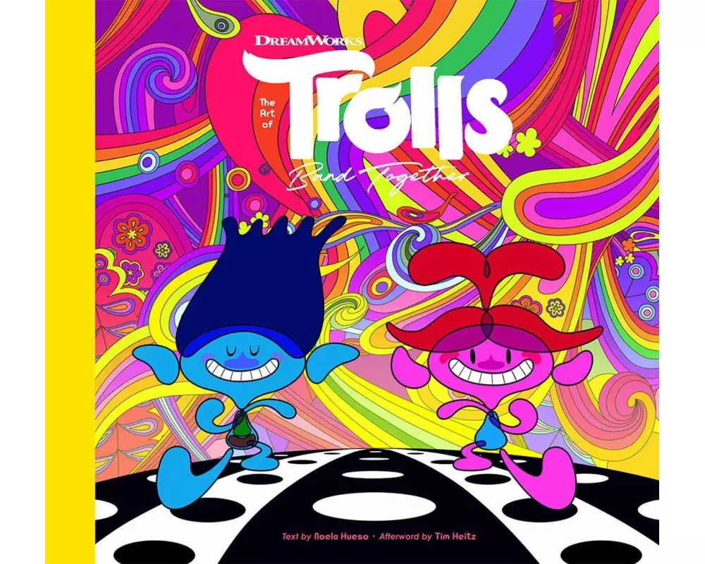 The Art of DreamWorks Trolls Band Together