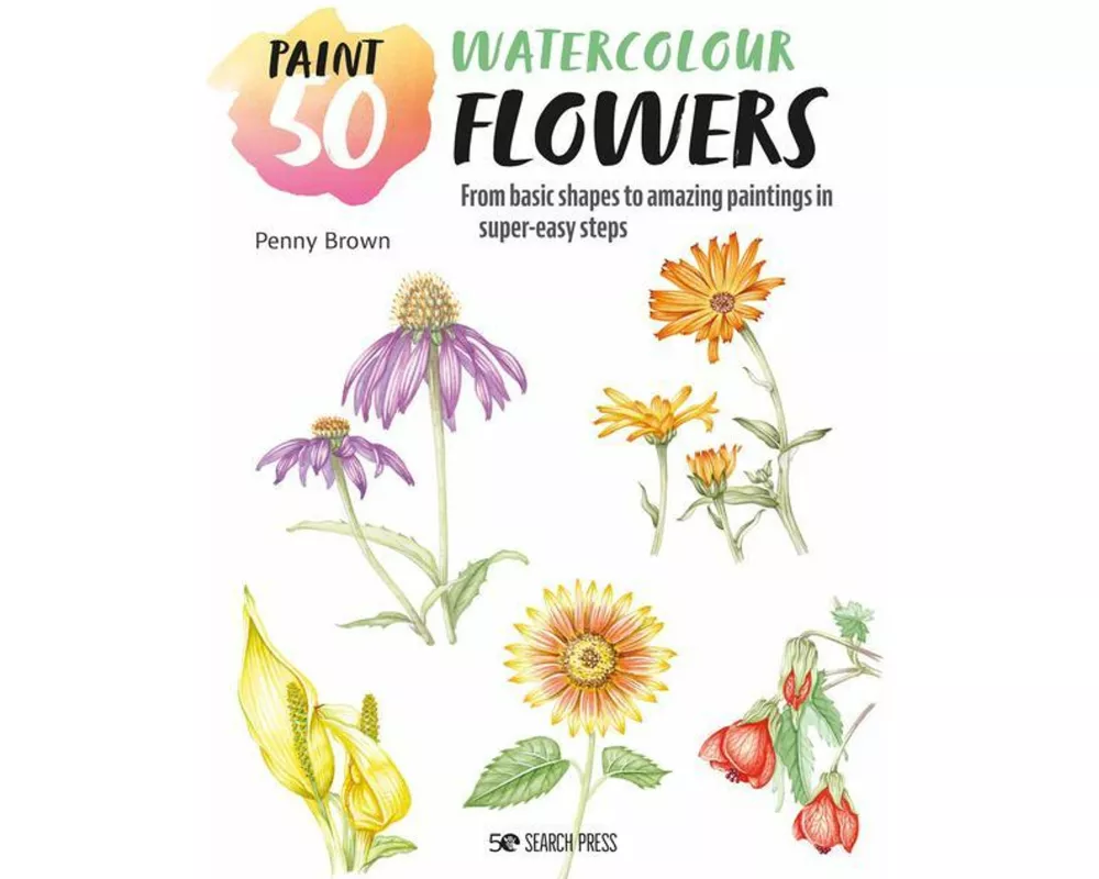 Paint 50: Watercolour Flowers