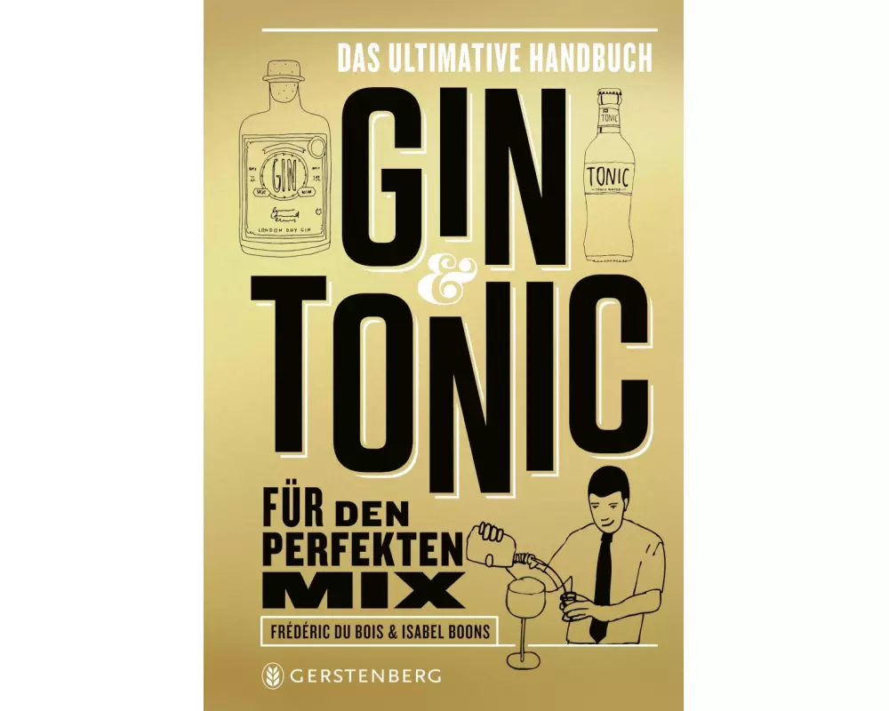 Gin & Tonic - Goldene Edition