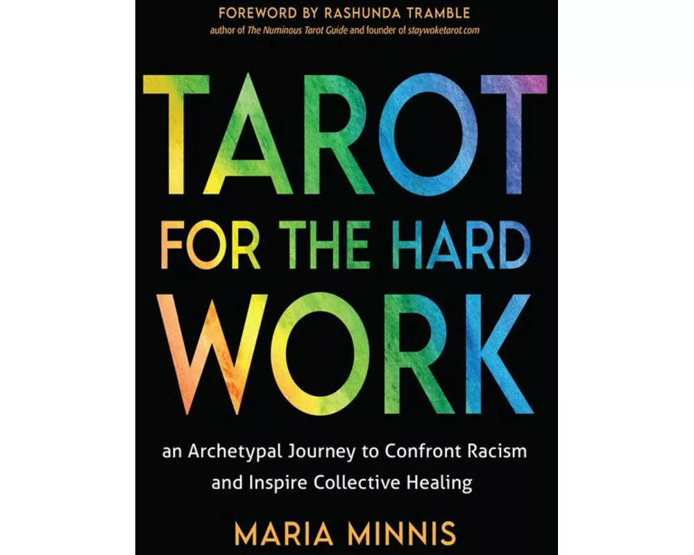 Tarot for the Hard Work