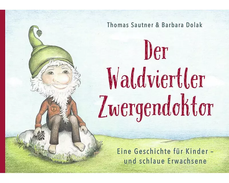 Der Waldviertler Zwergendoktor
