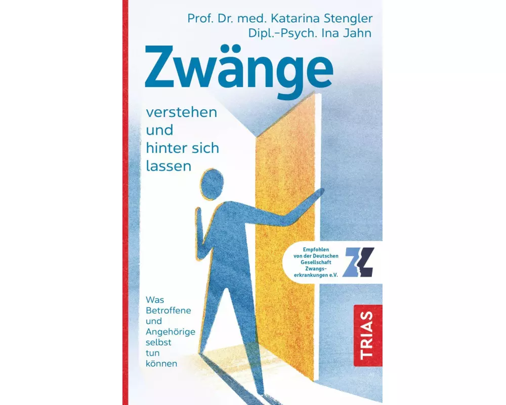 Zwänge verstehen und hinter sich lassen