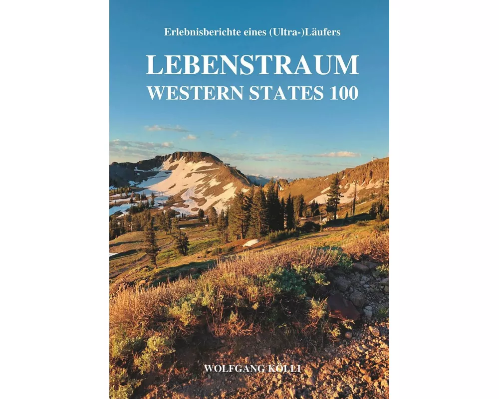 Lebenstraum Western States 100