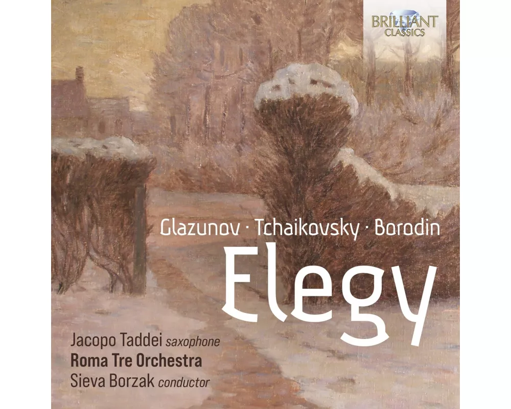 Elegy:Music By Glazunov,Tchaikovsky,Borodin