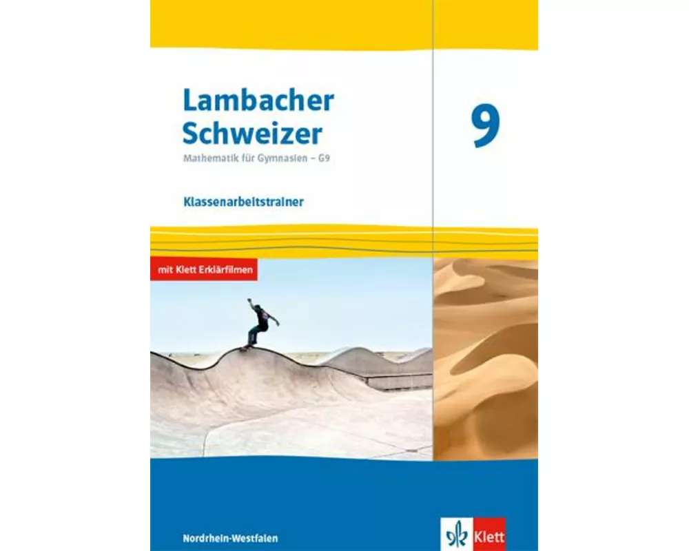 Lambacher Schweizer Mathematik 9 - G9. Klassenarbeitstrainer. Ausgabe Nordrhein-Westfalen