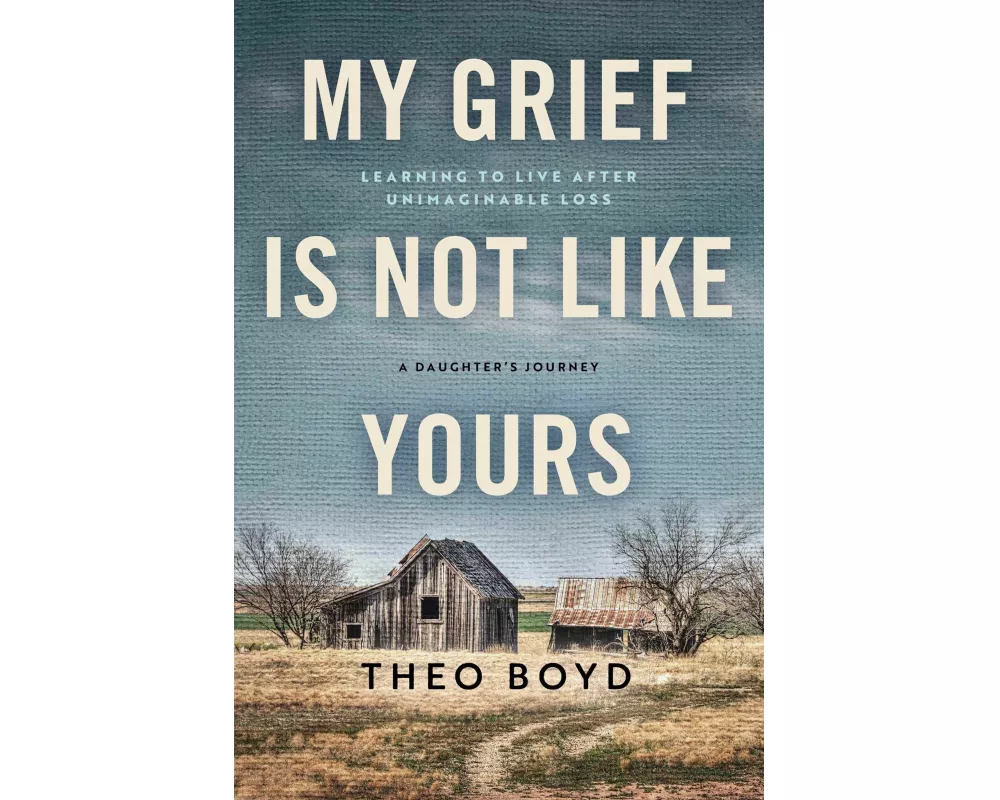 My Grief Is Not Like Yours