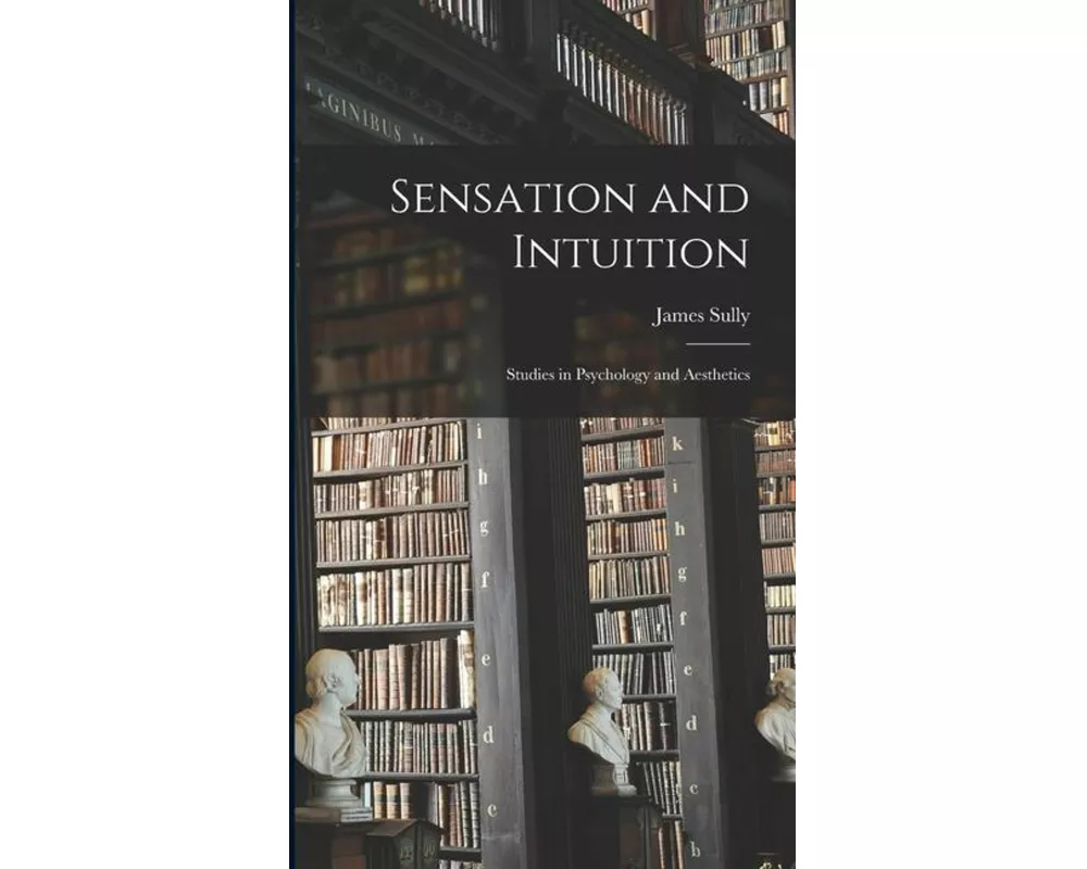 Sensation and Intuition