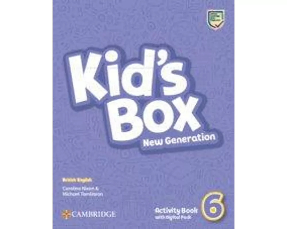 Kid's Box New Generation Level 6 Activity Book with Digital Pack British English