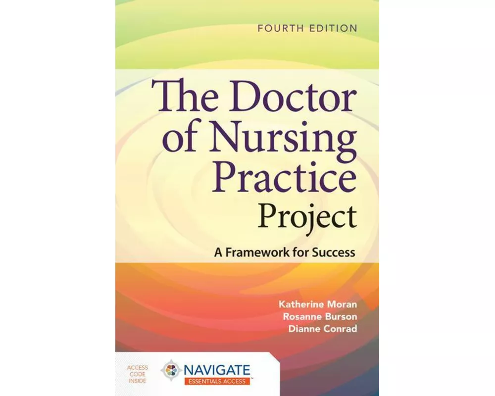 The Doctor of Nursing Practice Project: A Framework for Success
