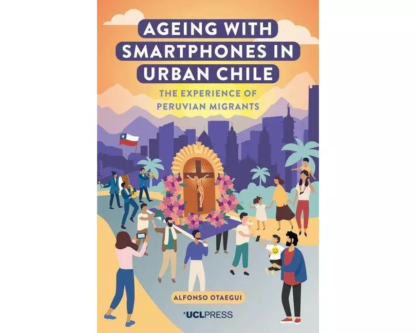 Ageing with Smartphones in Urban Chile