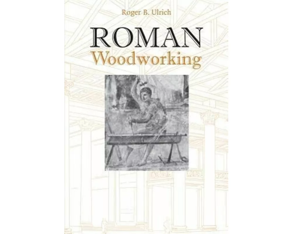 Roman Woodworking