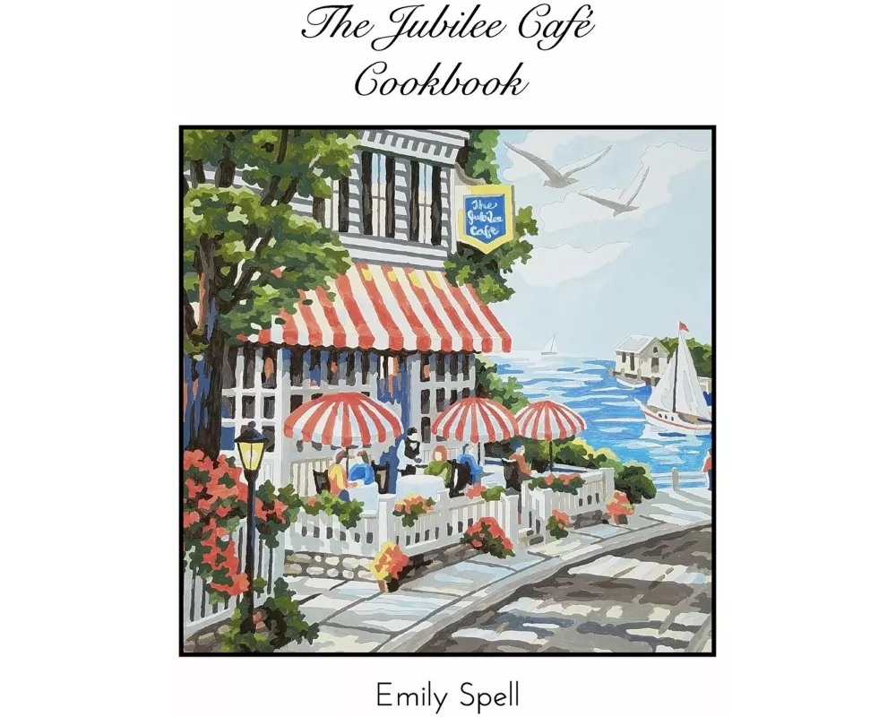 The Jubilee Cafe Cookbook
