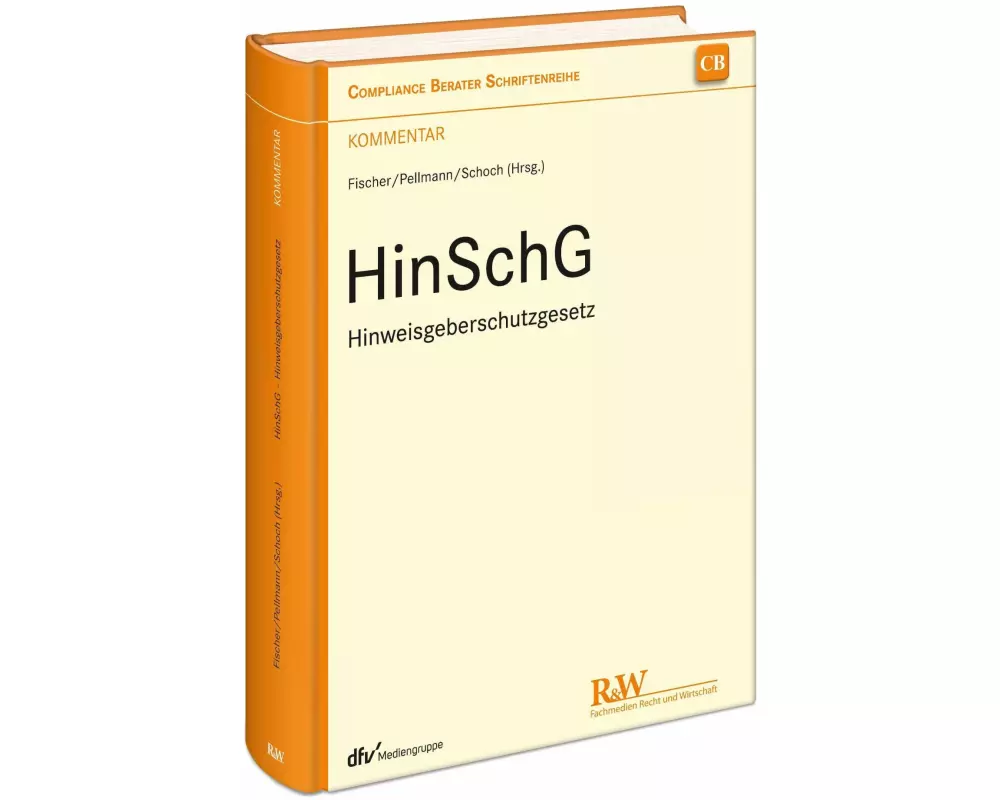 HinSchG - Hinweisgeberschutzgesetz