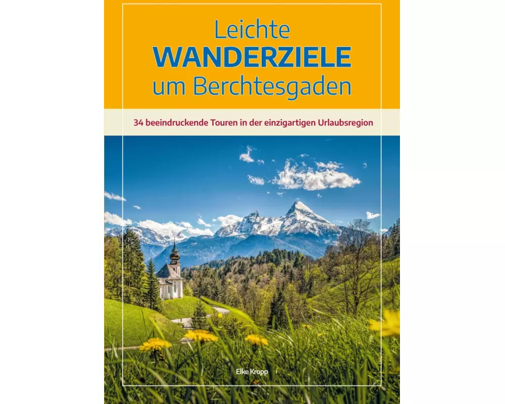 Leichte Wanderziele um Berchtesgaden