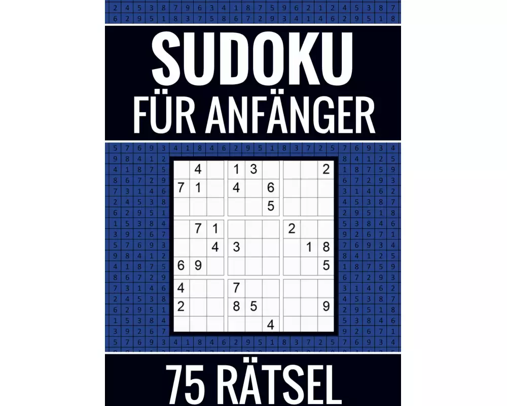 Sudoku für Anfänger - 75 Rätsel (einfach)
