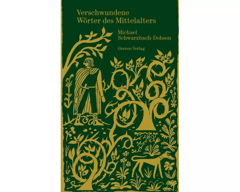 Verschwundene Wörter des Mittelalters