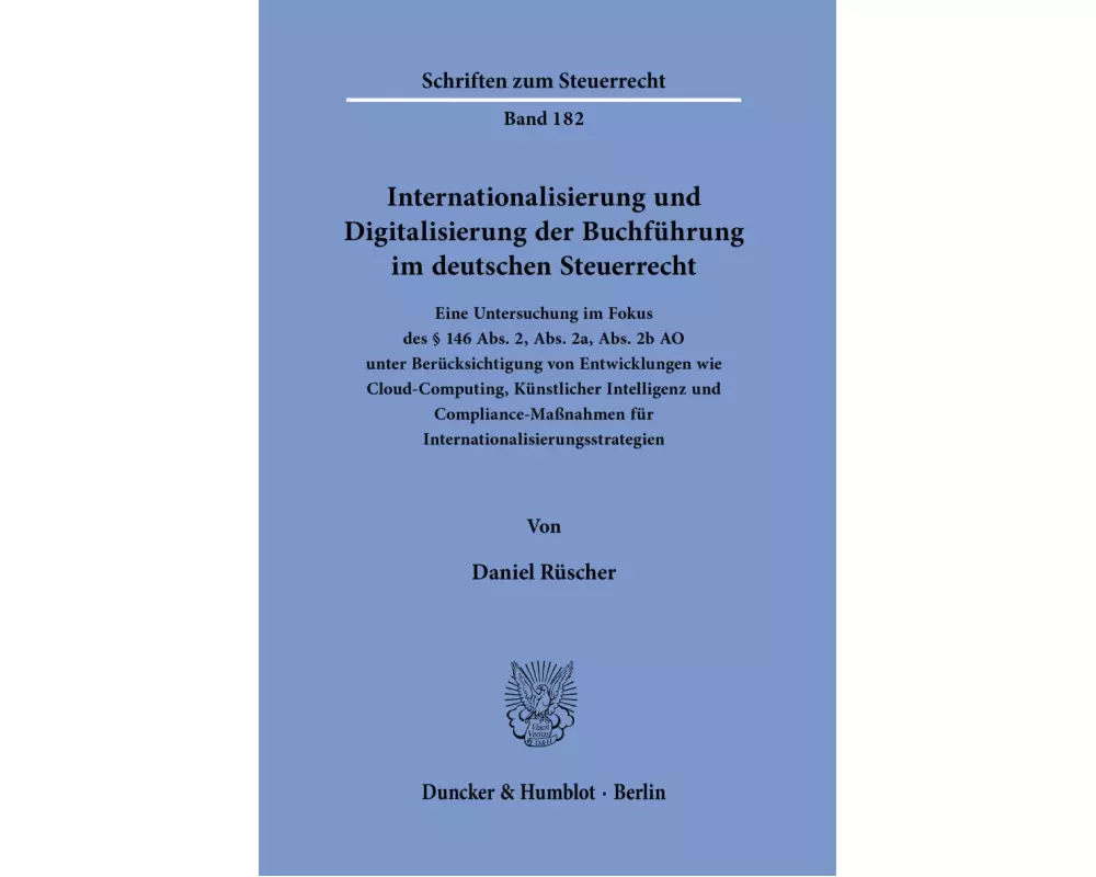 Internationalisierung und Digitalisierung der Buchführung im deutschen Steuerrecht
