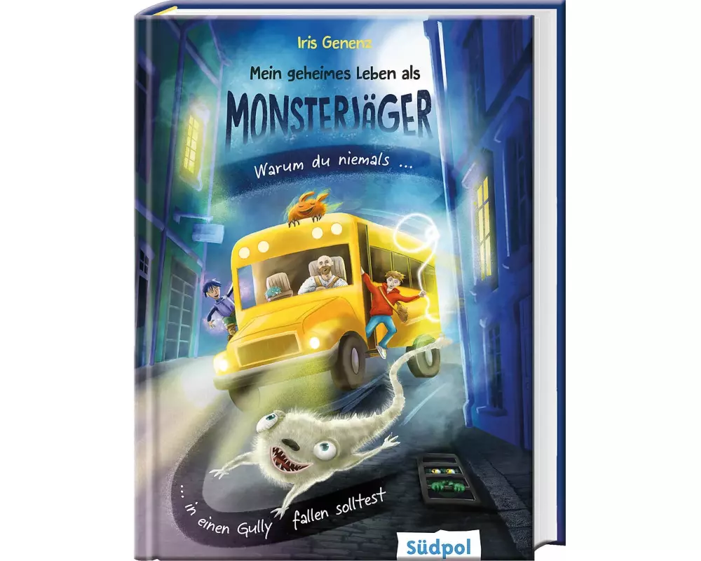 Mein geheimes Leben als Monsterjäger – Warum du niemals in einen Gully fallen solltest