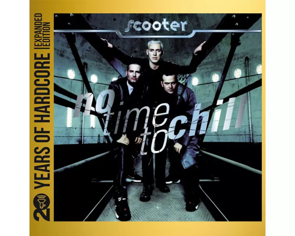 No Time To Chill (20 Y.O.H.E.E.)