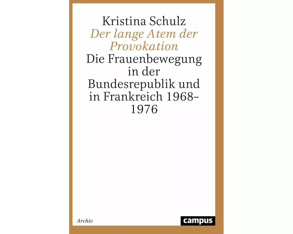 Der lange Atem der Provokation