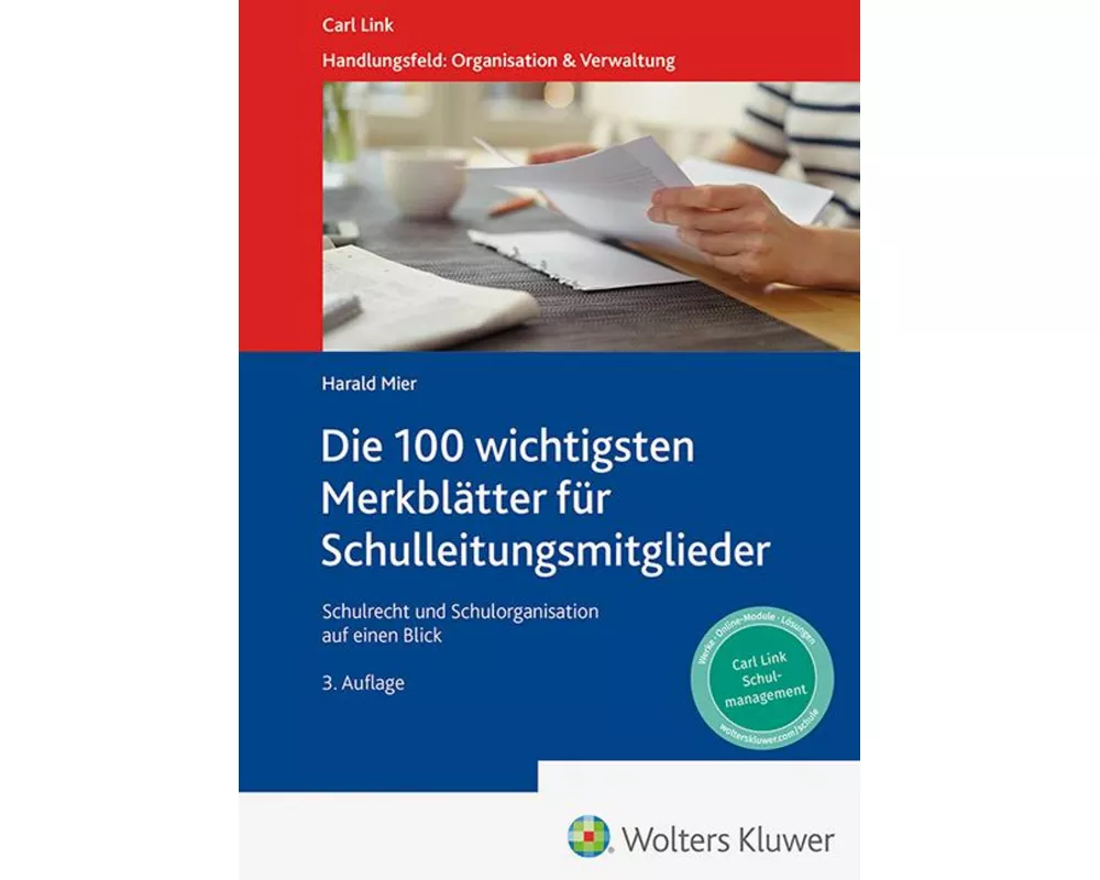 Die 100 wichtigsten Merkblätter für Schulleitungsmitglieder