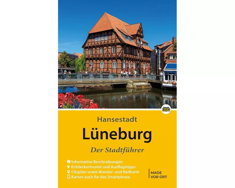 Lüneburg - Der Stadtführer