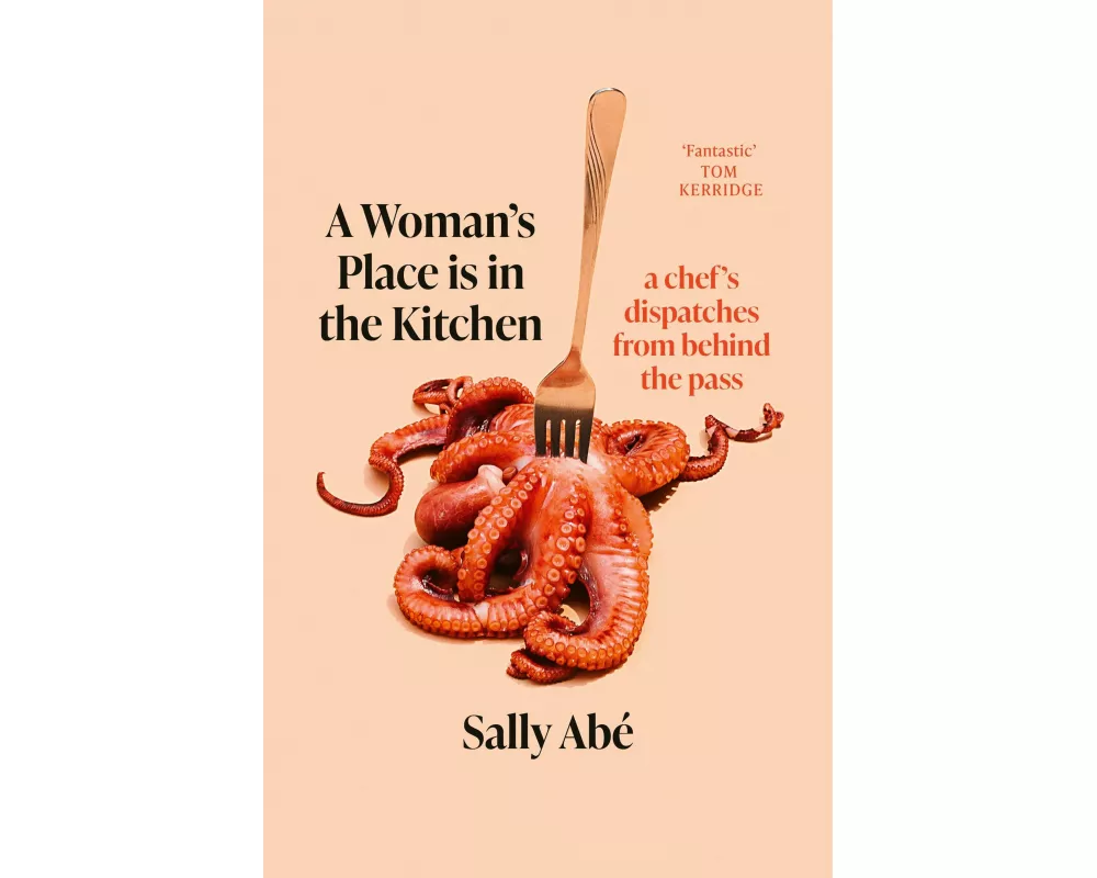 A Woman's Place is in the Kitchen