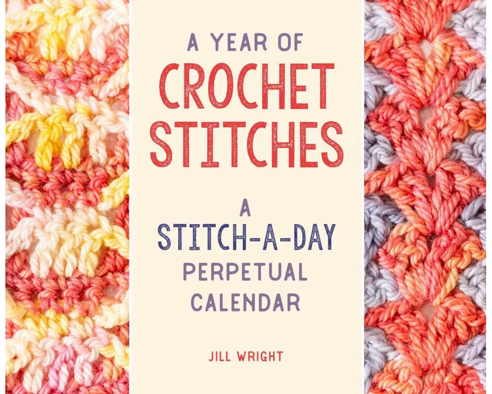 A Year of Crochet Stitches
