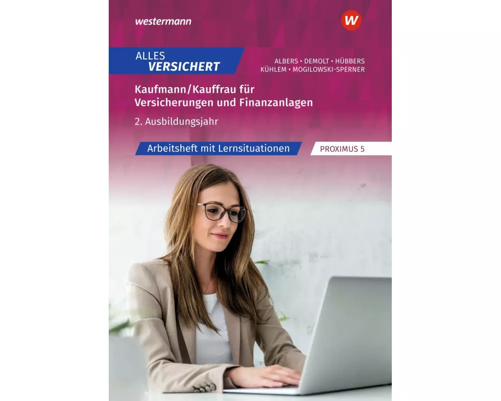 Alles versichert/ SB 2. Ausbildungsjahr: Arbeitsheft