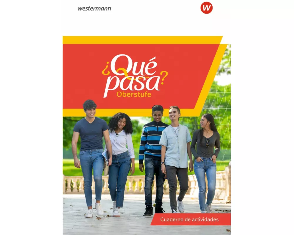 ¿Qué pasa? Für die Sekundarstufe II. Cuaderno de actividades (mit Webcodes)