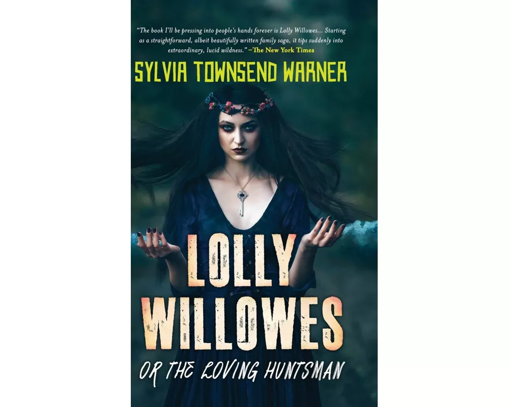 Lolly Willowes or the Loving Huntsman (Deluxe Library Edition)