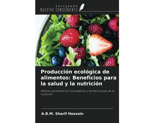Producción ecológica de alimentos: Beneficios para la salud y la nutrición