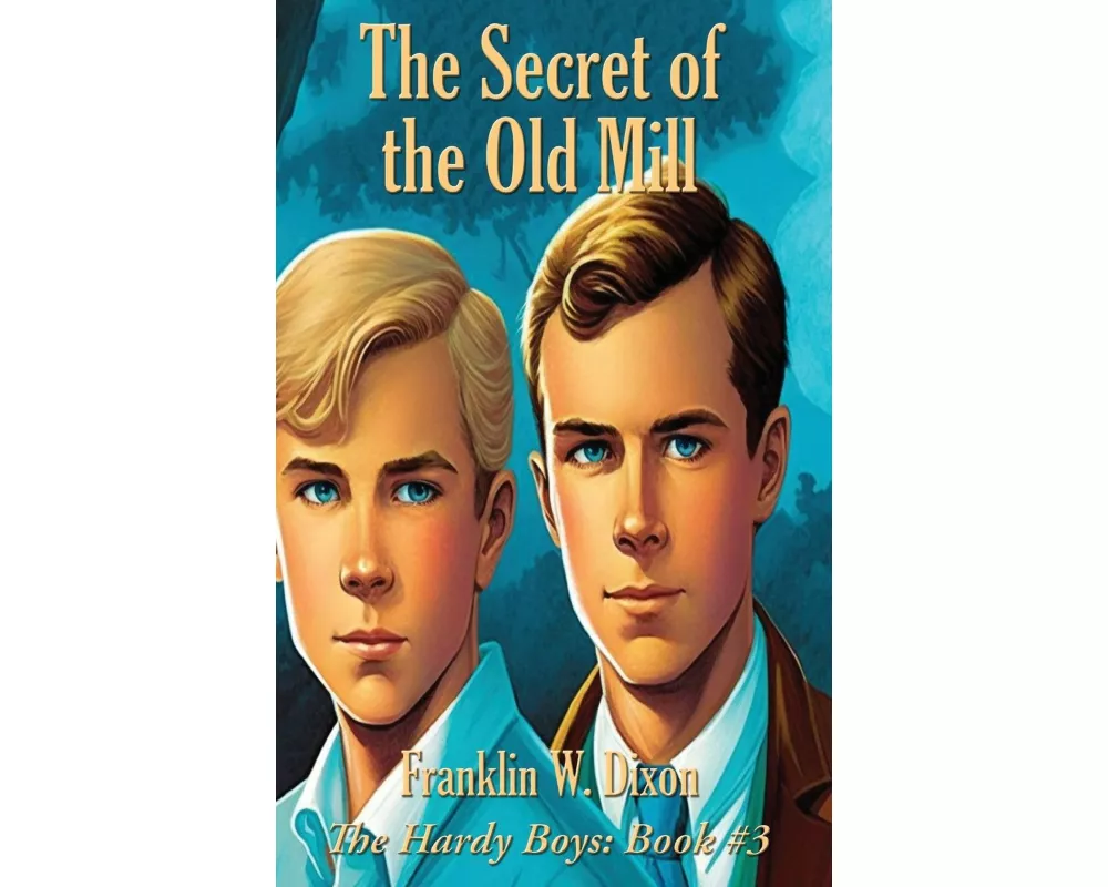 The Secret of the Old Mill