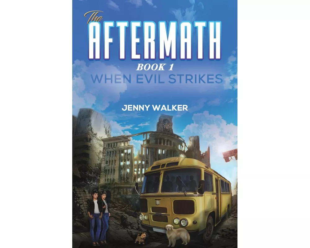 The Aftermath : Book 1- When Evil Strikes