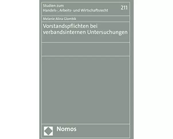Vorstandspflichten bei verbandsinternen Untersuchungen