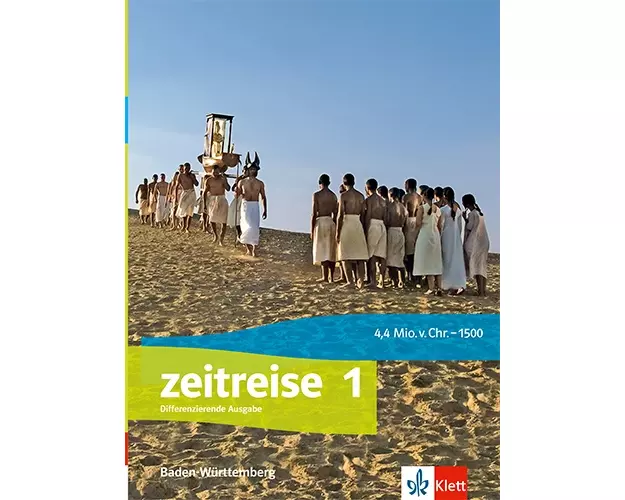 Zeitreise 1. Schulbuch Klasse 6. Differenzierende Ausgabe Baden-Württemberg