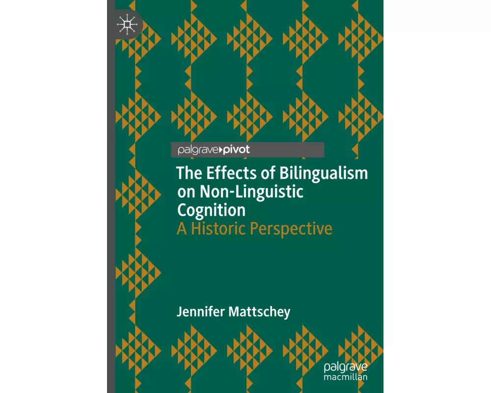 The Effects of Bilingualism on Non-Linguistic Cognition